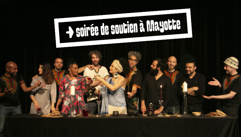 Soirée de soutien à Mayotte : De Kaboul à Bamako